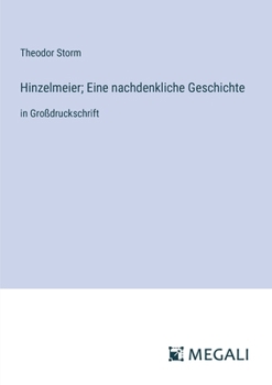 Paperback Hinzelmeier; Eine nachdenkliche Geschichte: in Großdruckschrift [German] Book