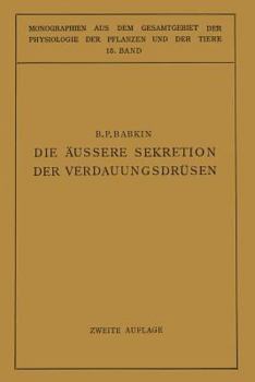 Paperback Die Äussere Sekretion Der Verdauungsdrüsen [German] Book