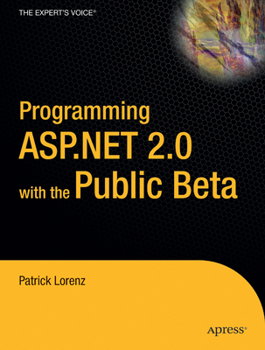 Paperback Programming ASP.Net 2.0 with the Public Beta Book
