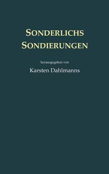 Paperback Sonderlichs Sondierungen: herausgegeben von Karsten Dahlmanns [German] Book