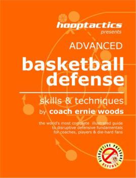 Spiral-bound Advanced Basketball Defense - Skills & Techniques Book