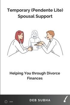 Temporary Spousal Support (Pendente Lite)