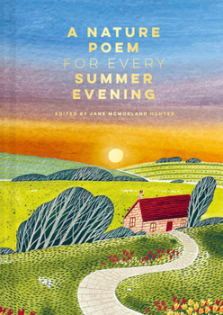 Hardcover A Nature Poem for Every Summer Evening Book