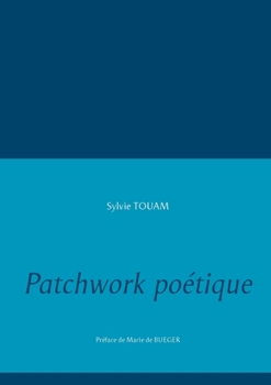 Paperback Patchwork poétique [French] Book
