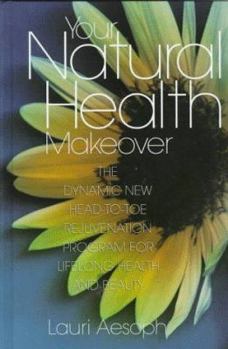 Hardcover Your Natural Health Makeover Book