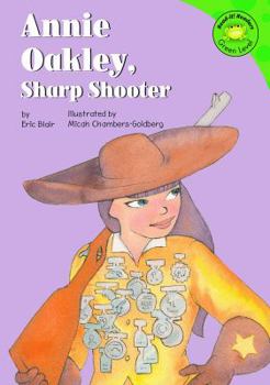 Hardcover Annie Oakley, Sharp Shooter Book