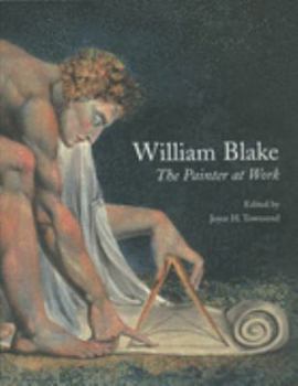 Paperback William Blake: The Painter at Work Book