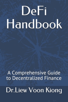 Paperback DeFi Handbook: A Comprehensive Guide to Decentralized Finance Book