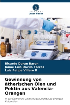 Paperback Gewinnung von ätherischen Ölen und Pektin aus Valencia-Orangen [German] Book