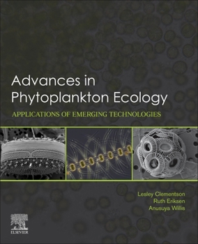 Paperback Advances in Phytoplankton Ecology: Applications of Emerging Technologies Book