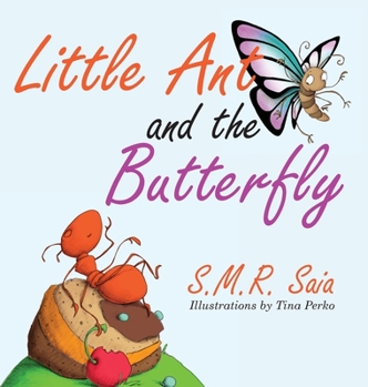 Hardcover Little Ant and the Butterfly: Appearances Can Be Deceiving Book