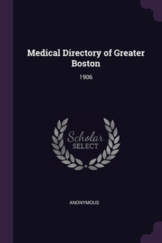 Paperback Medical Directory of Greater Boston: 1906 Book