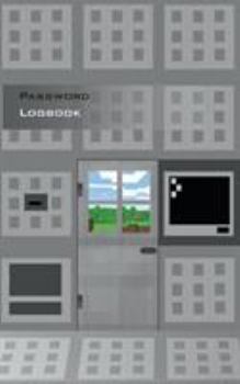 Password Logbook for Minecraft Fans: Not an official Minecraft product. Not approved by or associated with Mojang. - Book for administration and ... password keeper and Password reminder book,