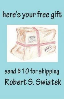 Paperback here's your free gift - send $10 for shipping Book