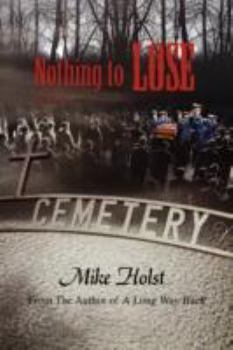 Paperback Nothing to Lose Book