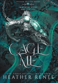 Cage Me - Book #5 of the Immortal Vices and Virtues: Shadow Shifter Bonds