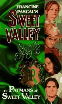 The Patmans of Sweet Valley - Book #12 of the Sweet Valley High Magna Editions