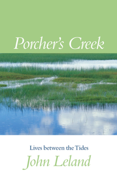 Hardcover Porcher's Creek: Lives Between the Tides Book