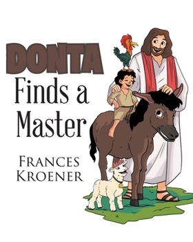 Paperback Donta Finds a Master Book