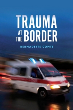 Paperback Trauma at the Border Book
