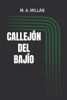 Paperback Callejón del Bajío [Spanish] Book
