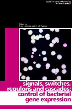 Hardcover Signals, Switches, Regulons, and Cascades: Control of Bacterial Gene Expression Book