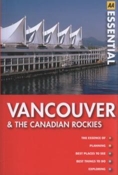 Paperback Essential Vancouver & the Canadian Rockies. [Written by Tim Jepson] Book