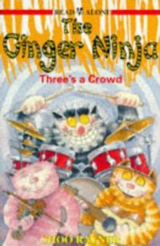Paperback Ginger Ninja 6: Three's a Crowd Book