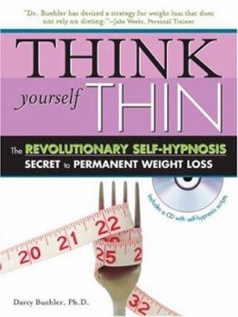Audio CD Think Yourself Thin: The Revolutionary Self-Hypnosis Secret to Permanent Weight Loss Book