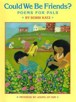 Hardcover Could We Be Friends?: Poems for Pals Book
