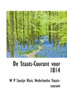 De Staats-Courant vóór 1814