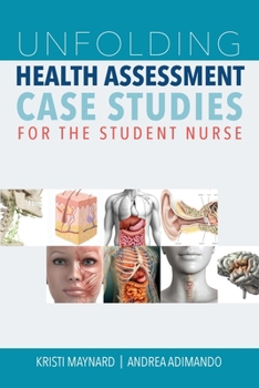 Paperback Unfolding Health Assessment Case Studies for the Student Nurse Book