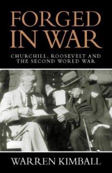 Hardcover Forged In War Churchill Roosevelt and The Book