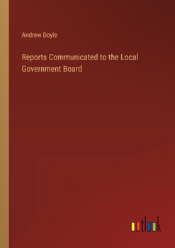 Paperback Reports Communicated to the Local Government Board Book