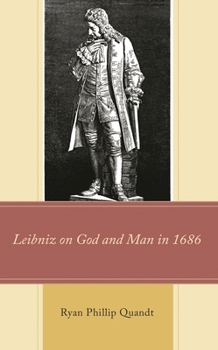 Hardcover Leibniz on God and Man in 1686 Book