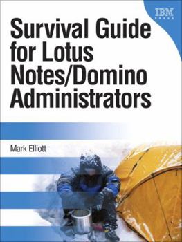 Hardcover Survival Guide for Lotus Notes and Domino Administrators Book