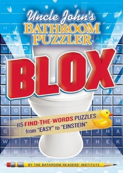 Paperback Uncle John's Bathroom Puzzler Blox Book