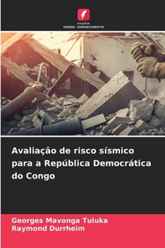 Paperback Avaliação de risco sísmico para a República Democrática do Congo [Portuguese] Book