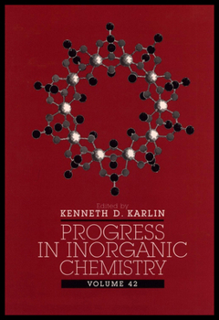 Hardcover Progress in Inorganic Chemistry, Volume 42 Book