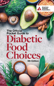 Paperback The Official Pocket Guide to Diabetic Food Choices, 5th Edition Book