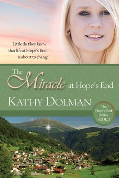 Paperback The Miracle at Hope's End Book