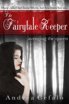 Paperback The Fairytale Keeper: Avenging the Queen Book