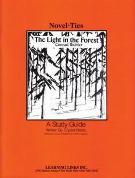 Paperback The Light in the Forest: Novel-Ties Study Guide Book