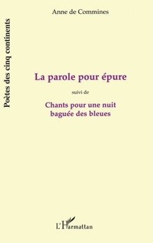 Paperback La Parole Pour Epure [French] Book