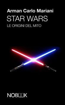 Paperback Star Wars: Le origini del mito [Italian] Book