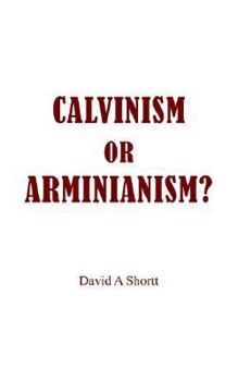 Paperback Calvinism or Arminianism? Book