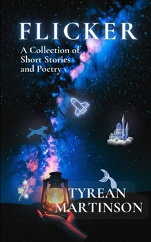 Paperback Flicker: A Collection of Short Stories and Poetry Book