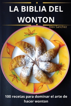 Paperback La Biblia del Wonton (Spanish Edition) [Spanish] Book