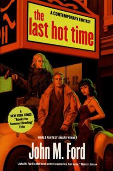 The Last Hot Time - Book #7.2 of the Borderland