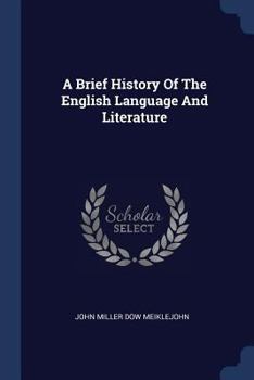 A Brief History of the English Language and Literature
